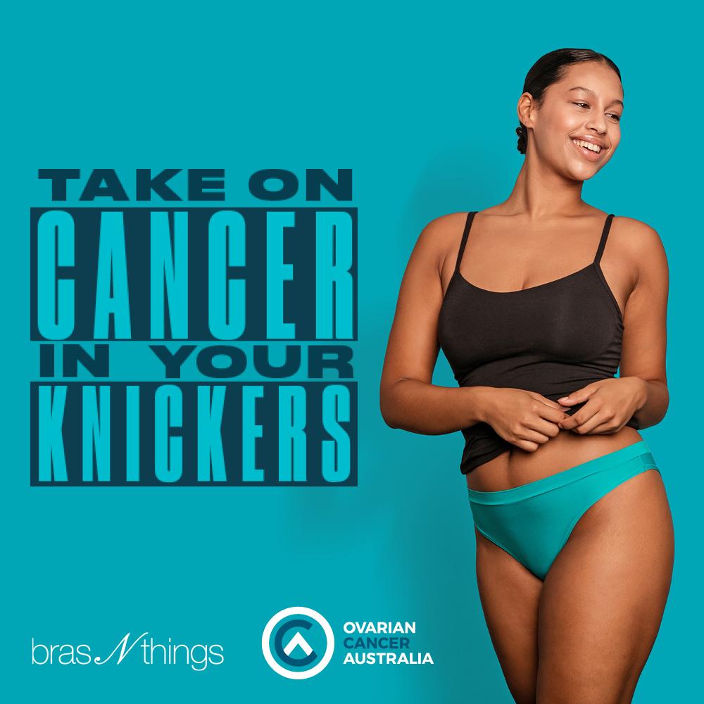 Bras N Things x Ovarian Cancer Australia - Take On Cancer In Your Knickers