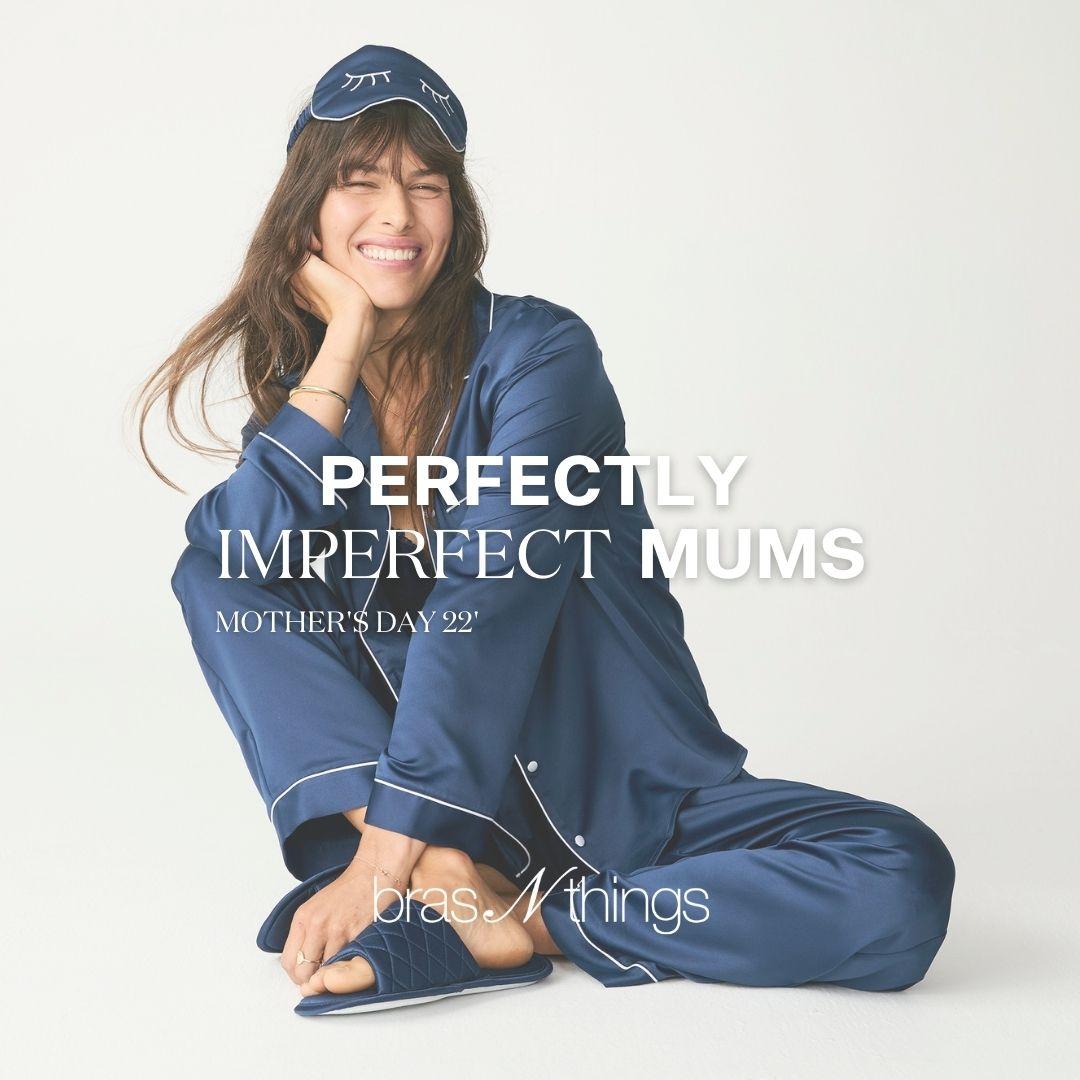 BNT x Mother's Day - Perfectly Imperfect Mums