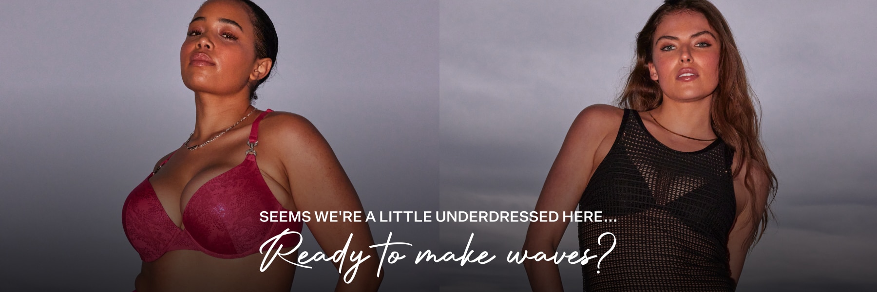 Ready To Make Waves?