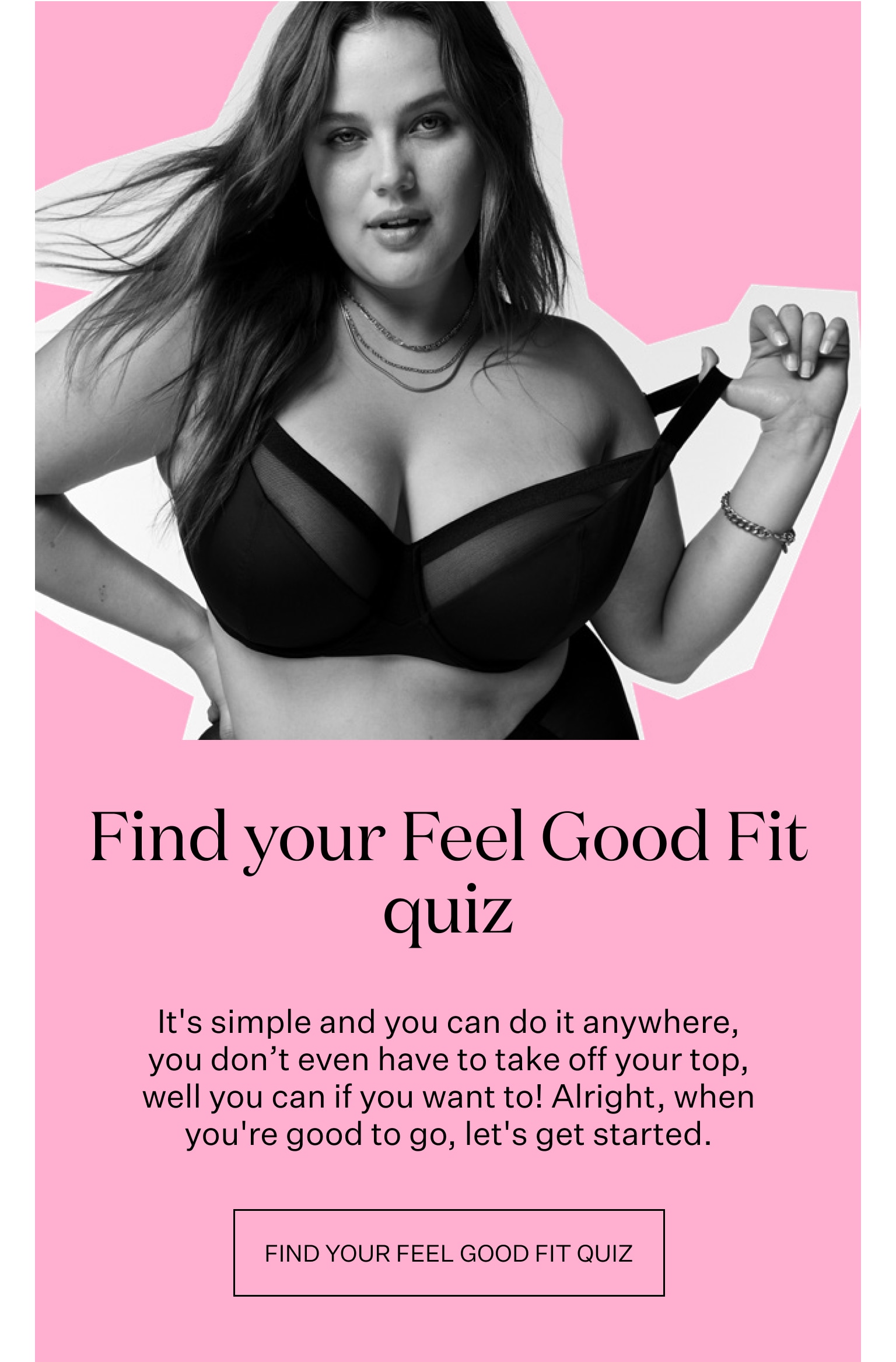 Find your Feel Good Fit quiz