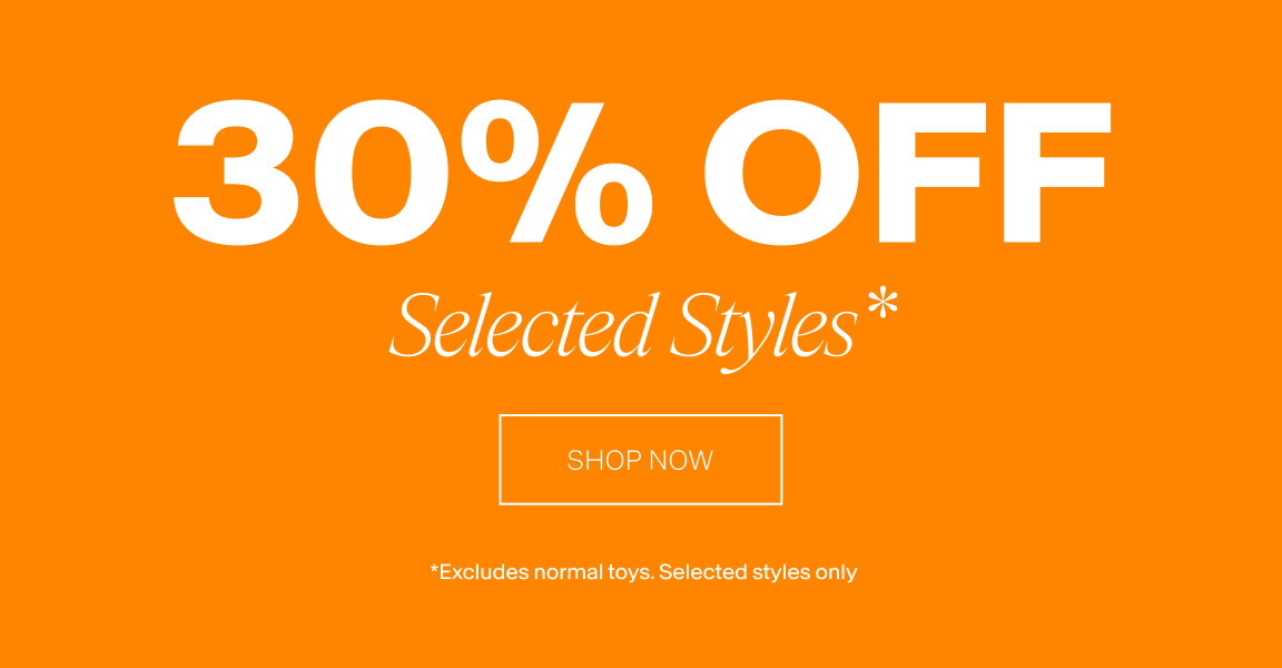 30% OFF SELECTED STYLES