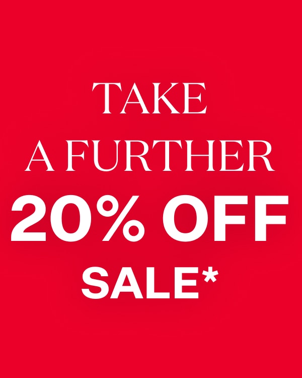 Take A Further 20% OFF sale*