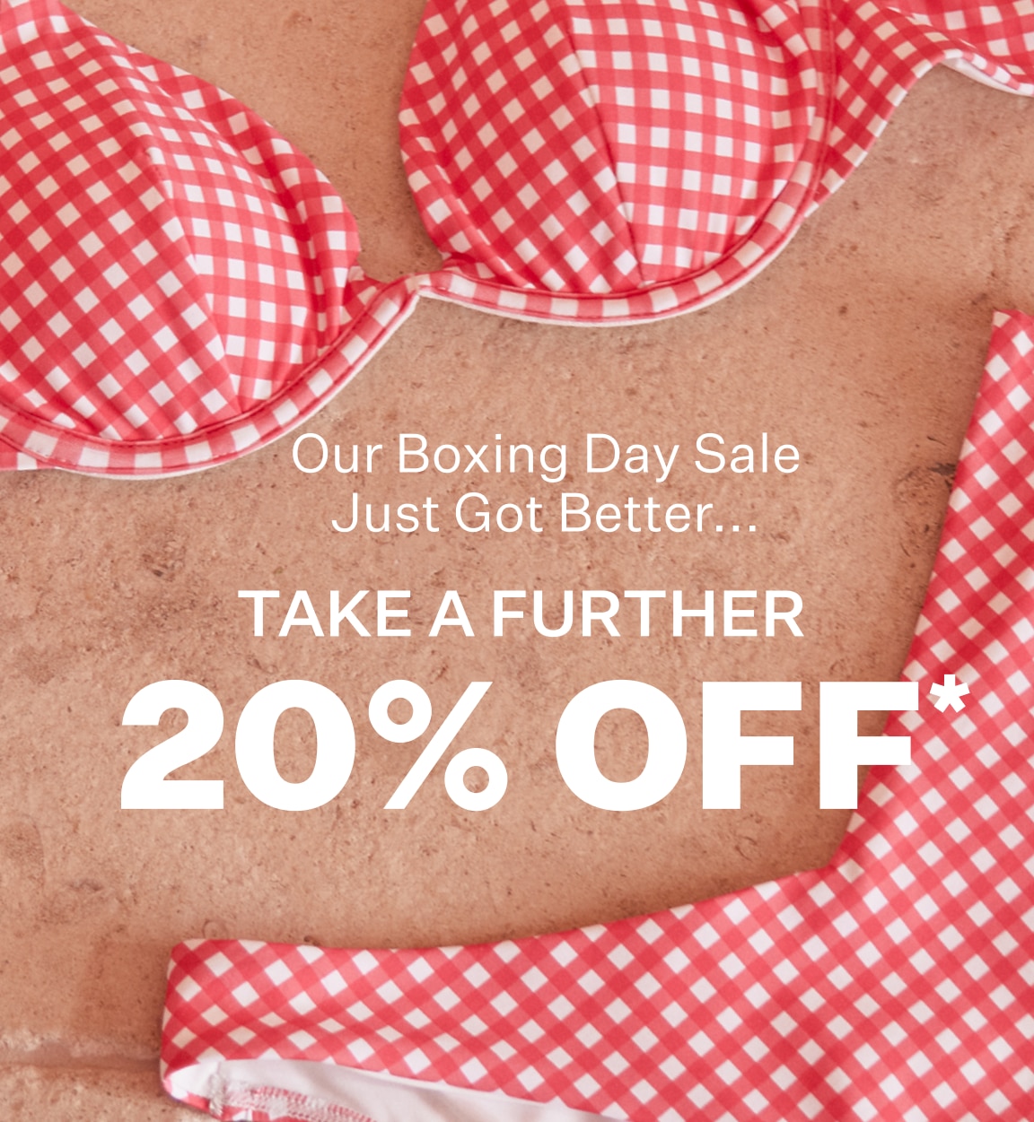 Take a Further 20 OFF* | Bras N Things