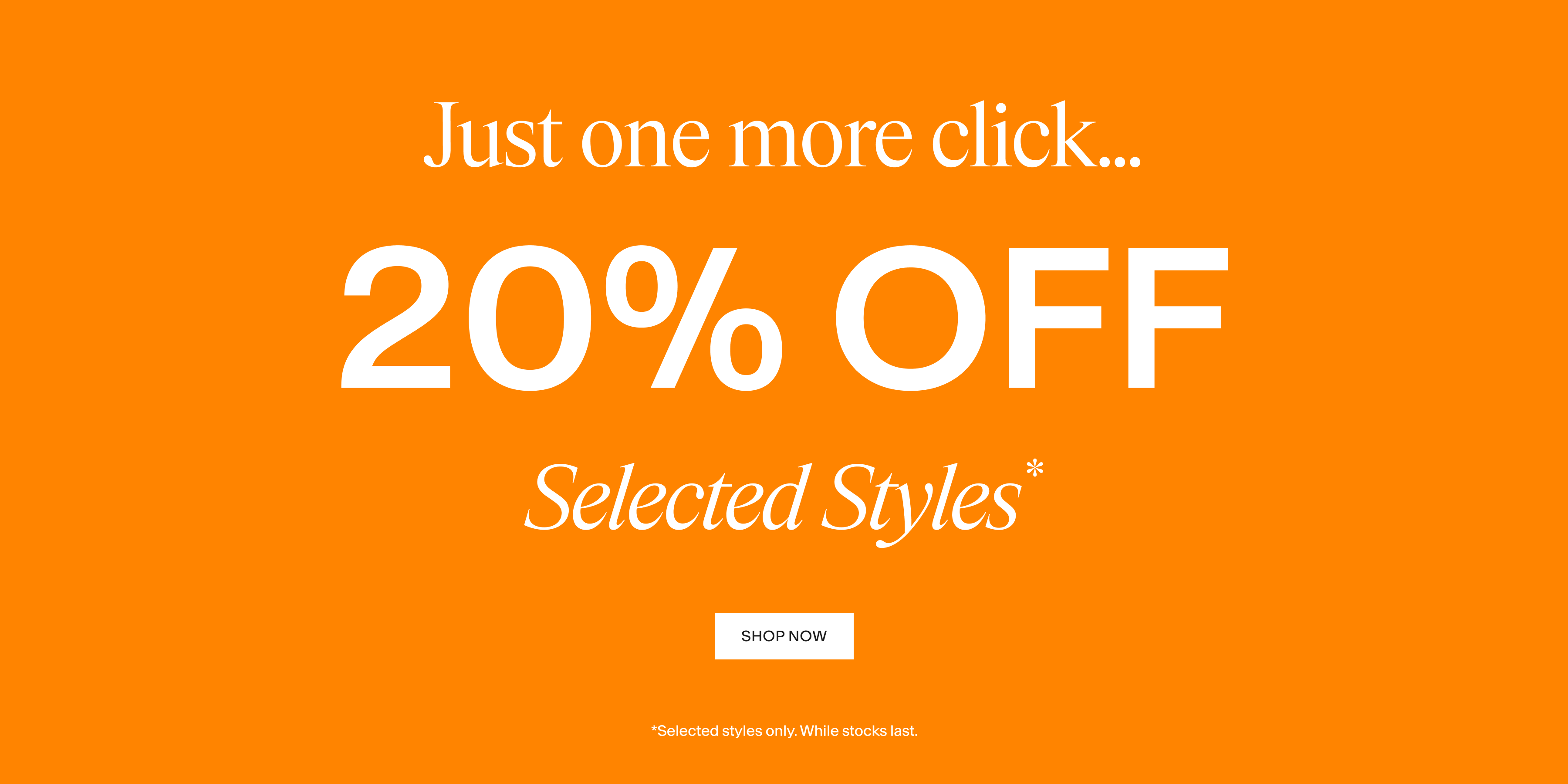 20% off Selected Items